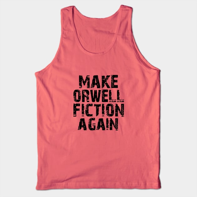 Aren Orwell Again Tank Top by vandarizti